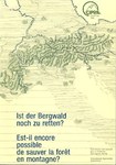 Ist der Bergwald noch zu retten?