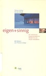 eigen+sinnig