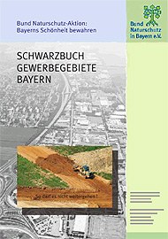 Schwarzbuch Gewerbegebiete Bayern