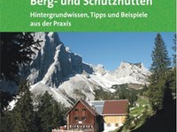 Umwelttechnik für alpine Berg- und Schutzhütten