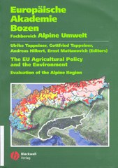 EU-Agrarpolitik und Umwelt in den Alpen (The EU Agricultural Policy and the Environment)