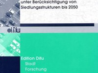 Mobilität 2050: Szenarien der Mobilitätsentwicklung unter Berücksichtigung von Siedlungsstrukturen 2050