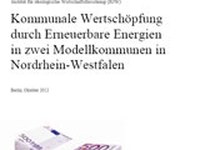 Kommunale Wertschöpfung durch Erneuerbare Energien in zwei Modellkommunen in Nordrhein-Westfalen