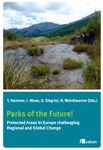 Parks of the Future! - Protected Areas in Europe challenging Regional and Global Change