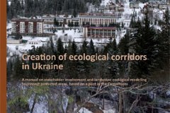 Experiences from the Carpathians: a manual on creation of ecological corridors