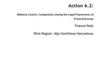 ECONNECT Alpine Space Program – ETC Action 6.2: Bilateral Country Comparisons among the Legal Frameworks of Protected Areas France/Italy