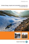 Climate change, impacts and vulnerability in Europe 2012