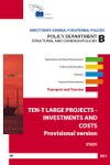 TEN-T Large Projects - Investments and Costs