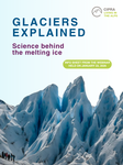 GLACIERS EXPLAINED: Science behind the melting ice