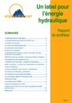 Un label pour l'énergie hydraulique  - Un rapport de synthèse