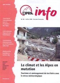 CIPRA-Info 80: Le climat et les Alpes en mutation. Tourisme et aménagement du territoire sous le stress météorologique