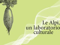 Le alpi, un laboratorio culturale