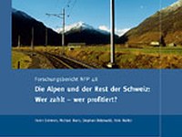 Le Alpi e il resto della Svizzera: chi paga - e chi ci guadagna?