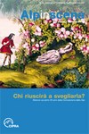 Alpinscena n° 95 - Chi riuscirà a svegliarla?