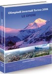 Olimpiadi Invernali Torino 2006 "Le Opere"