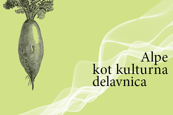 Alpe kot kulturna delavnica