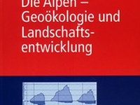 Die Alpen - Geoökologie und Landschaftsentwicklung (Alpe - geoekologija in razvoj krajine)